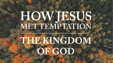 How Jesus Met Temptation (The Kingdom of God) episode artwork